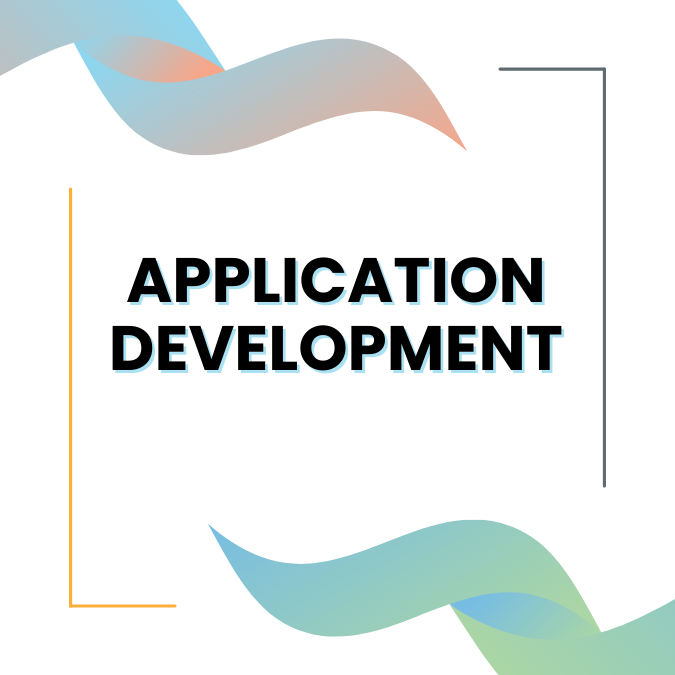 Application Development